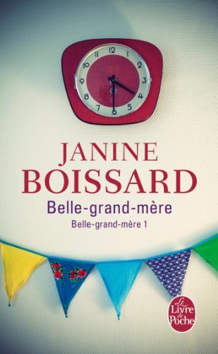 Ldp Litterature- Belle-Grand-Mère (Tome 1)