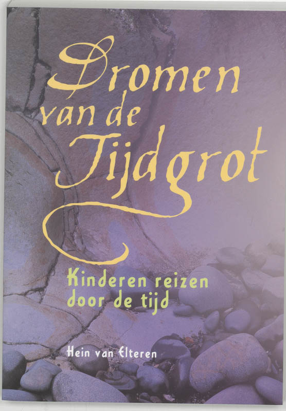 Dromen Van De Tijdgrot