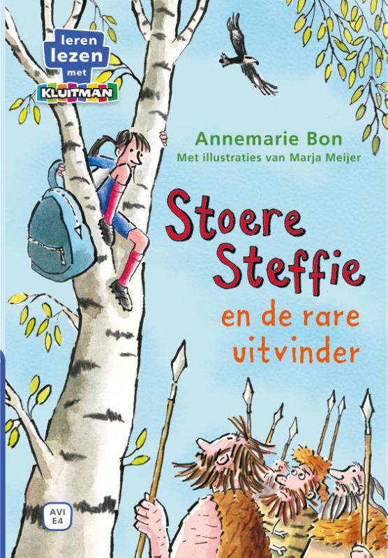 Stoere Steffie en de rare uitvinder / Stoere Steffie