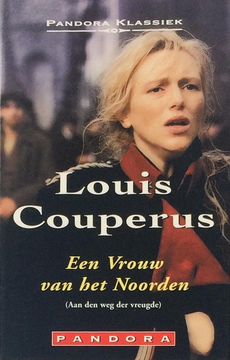 Een vrouw van het noorden / Pandora klassiek