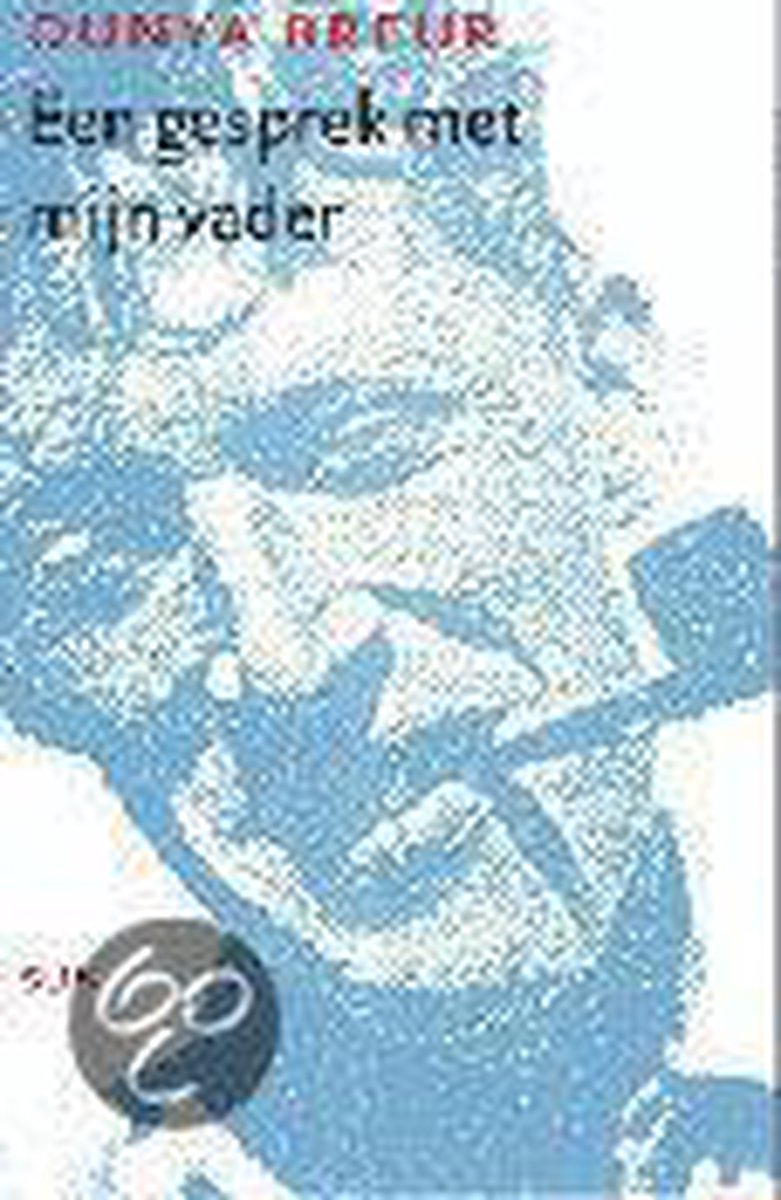 Een Gesprek Met Mijn Vader