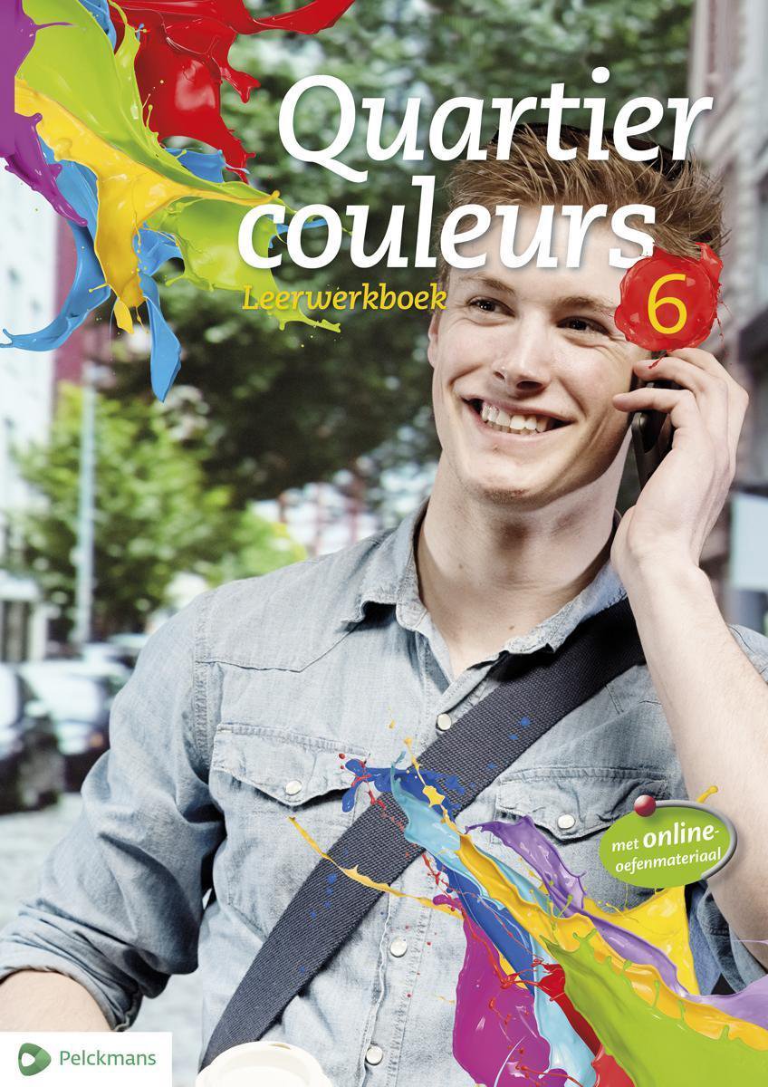 Quartier couleurs 6 Leerwerkboek (incl. Pelckmans Portaal)