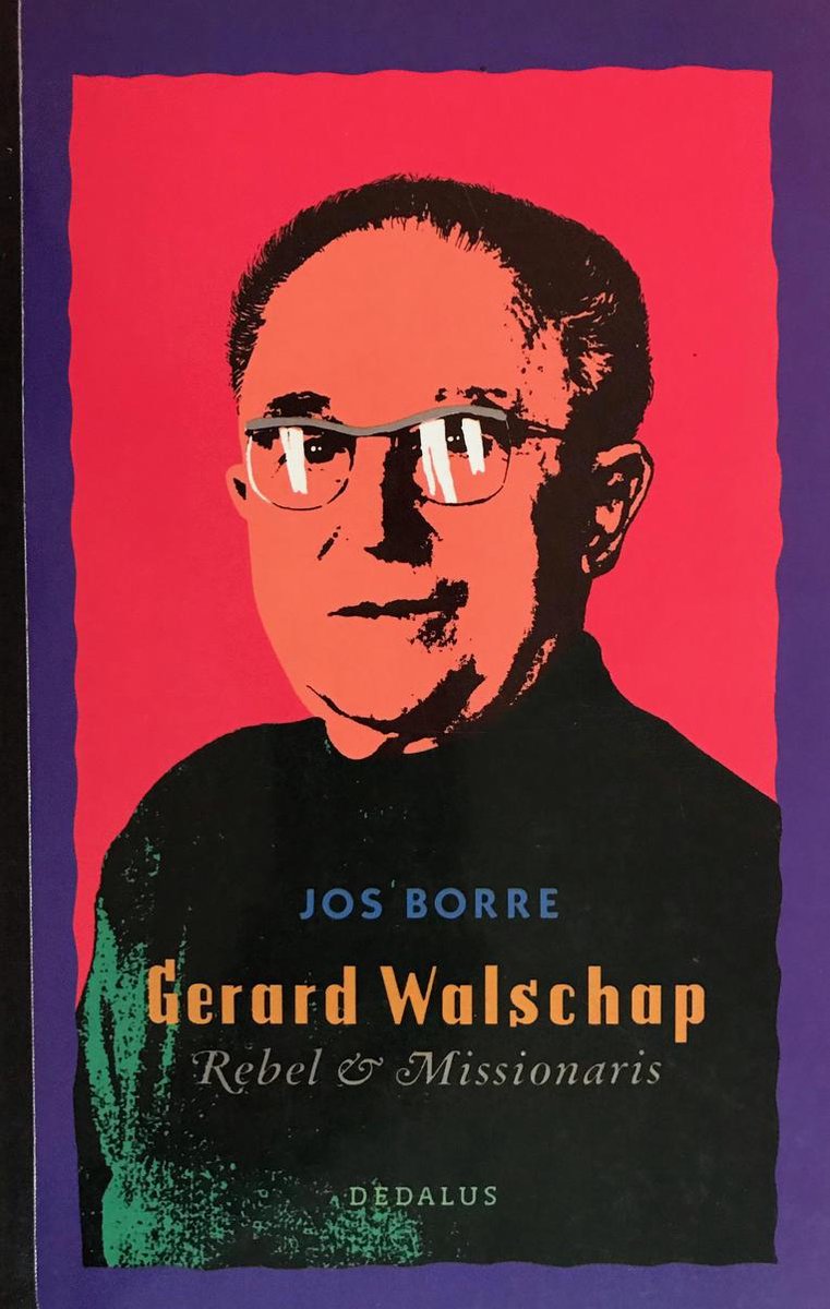 Gerard walschap rebel en missionaris