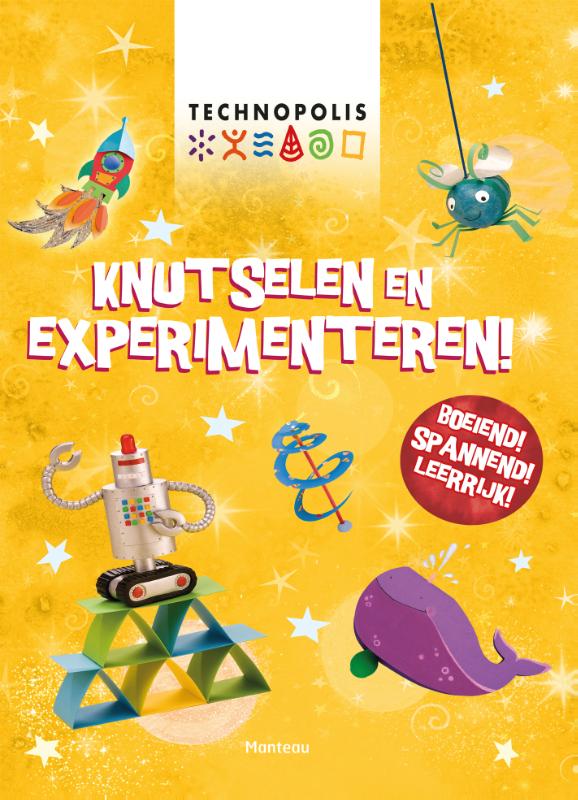 Knutselen en experimenteren / Technopolis