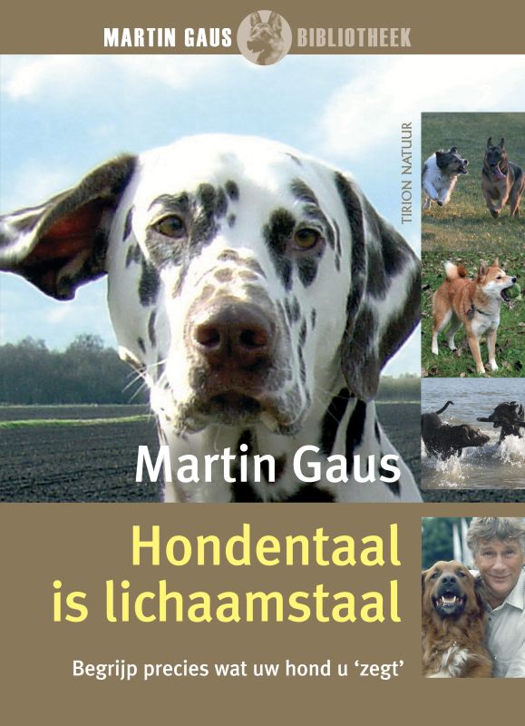 Hondentaal is lichaamstaal / Martin Gaus Bibliotheek