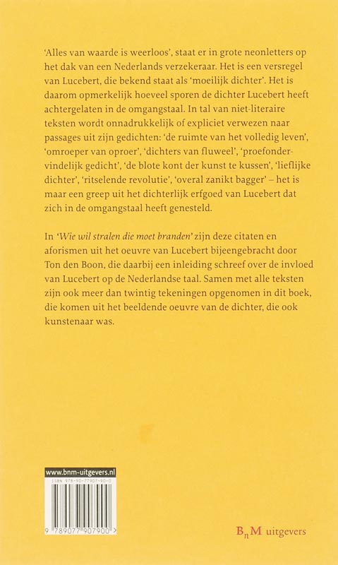 Wie Wil Stralen, Die Moet Branden achterkant