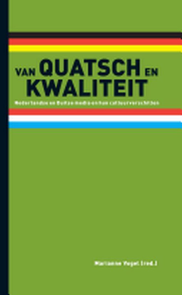 Van quatsch en kwaliteit