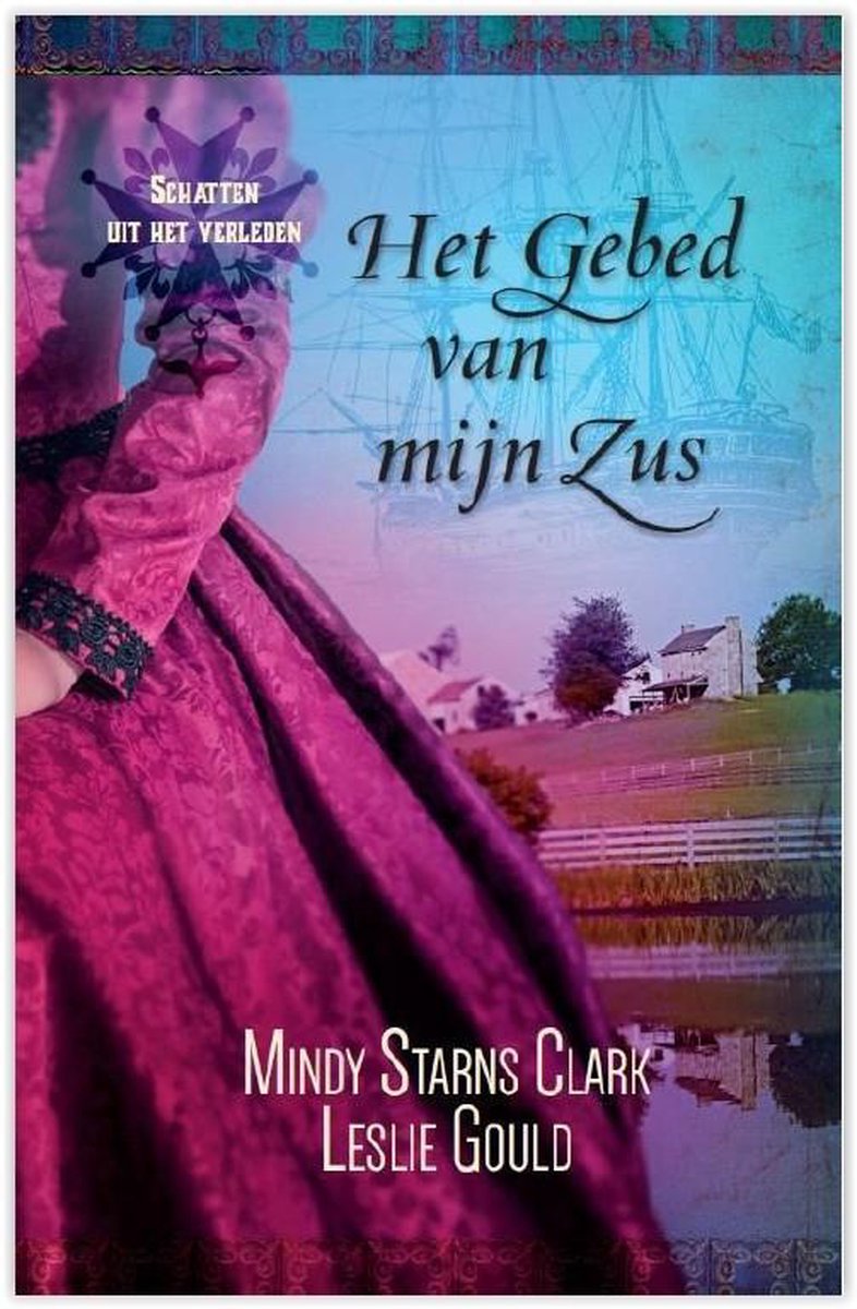 Het gebed van mijn zus / Schatten uit het verleden / 2