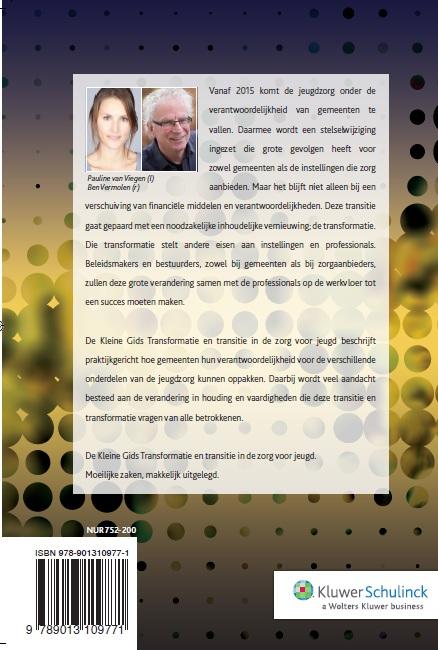 Transformatie en transitie in de zorg voor jeugd / De Kleine Gids achterkant