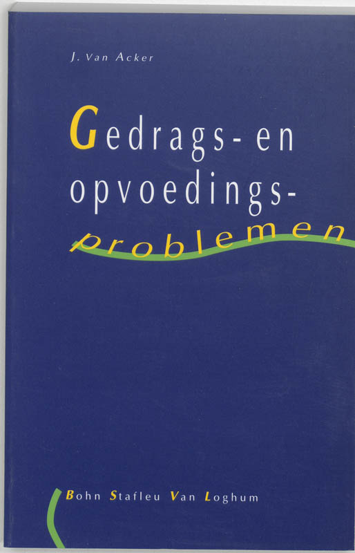 Gedrags- En Opvoedingsproblemen