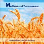 Mediteren met thomas merton