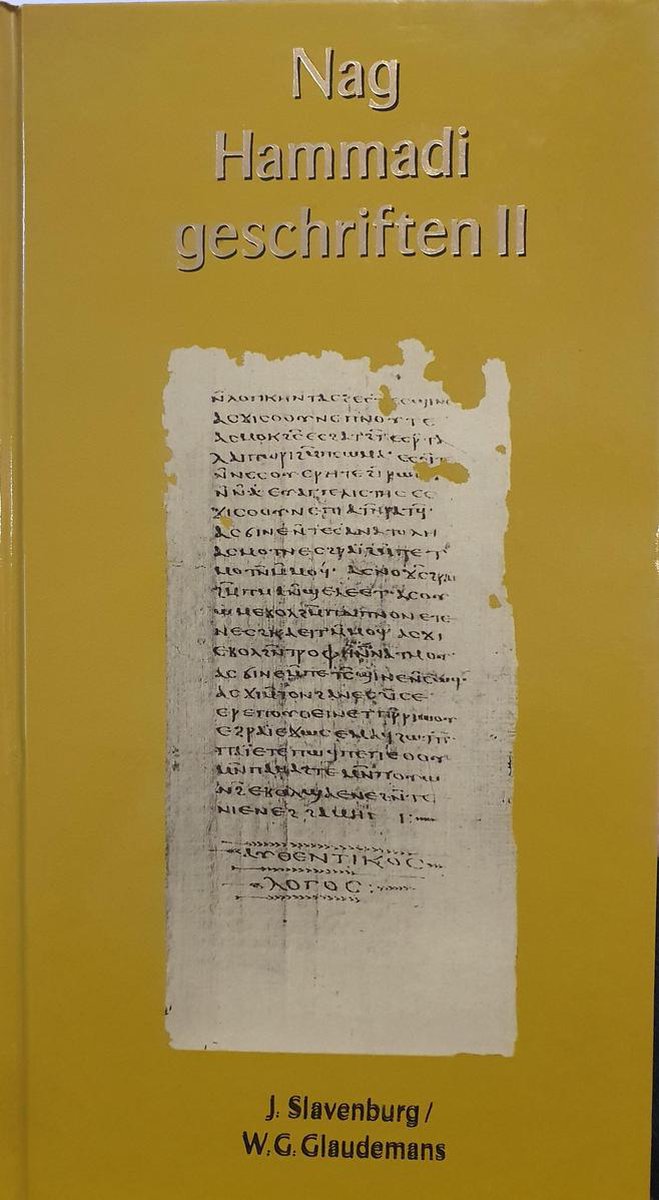 Nag Hammadi geschriften / II Het drievoudige beginsel van de gnosis / Grote klassieken
