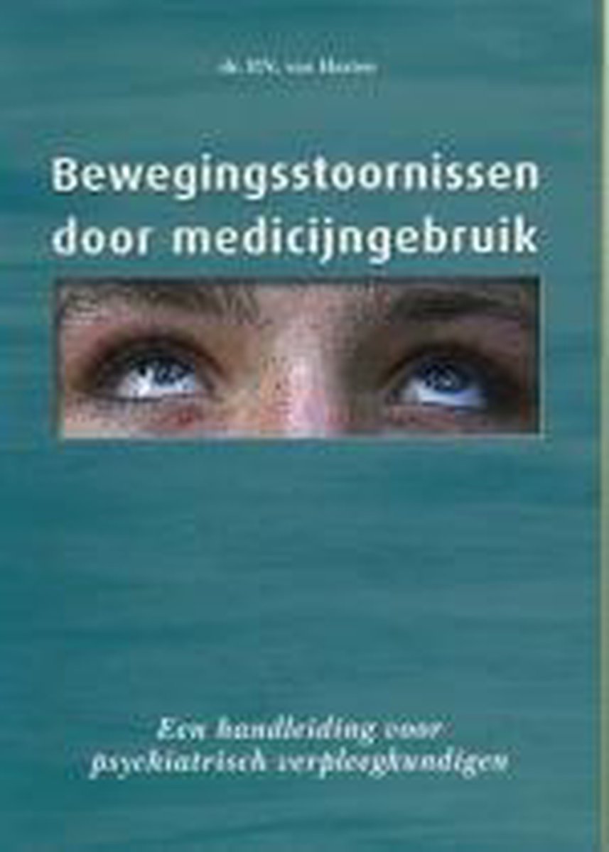 Bewegingsstoornissen Door Medicijngebruik