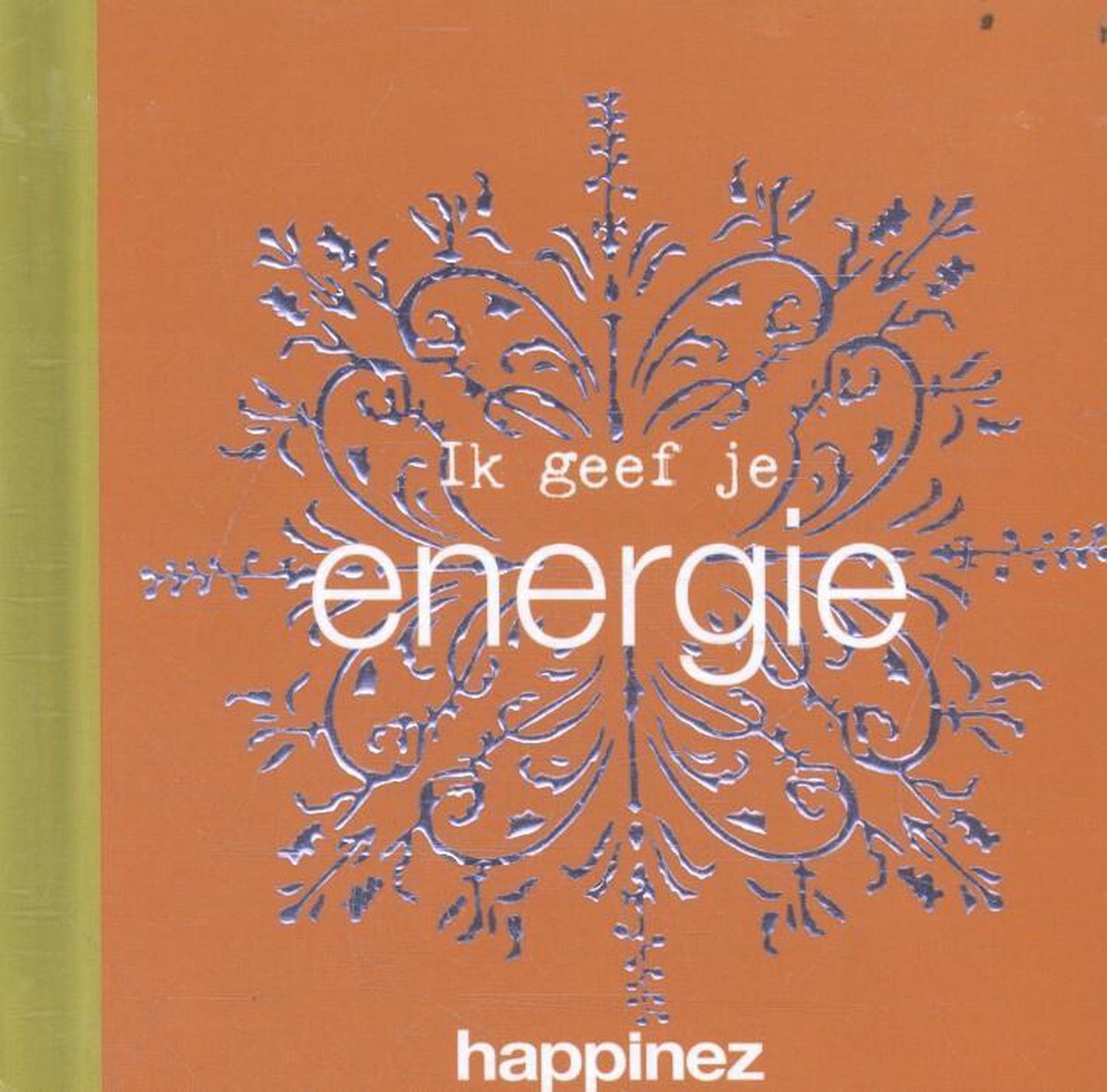 Happinez  -   Ik geef je energie