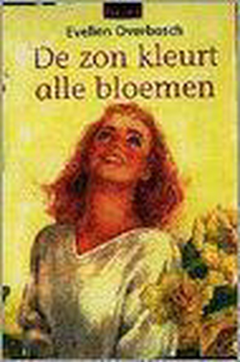 Zon kleurt alle bloemen, de. voorke