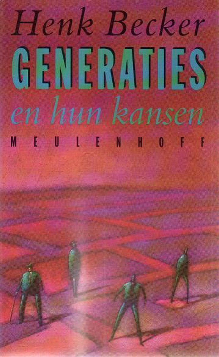 Generaties en hun kansen / Meulenhoff editie / 1282