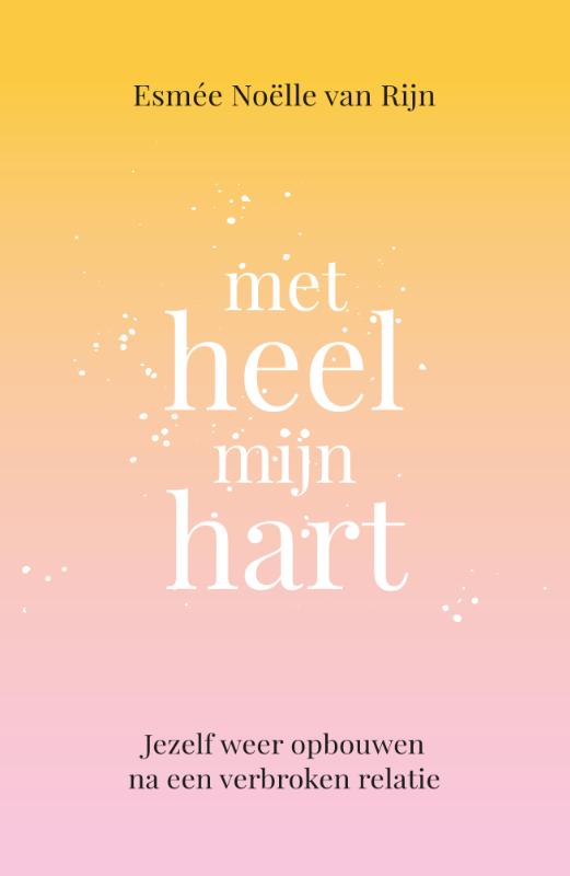 Met heel mijn hart