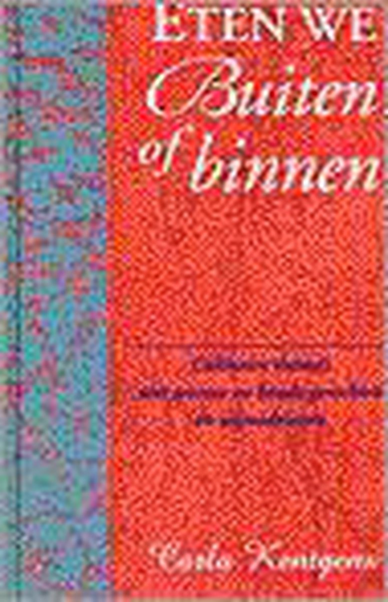 Eten We Buiten Of Binnen