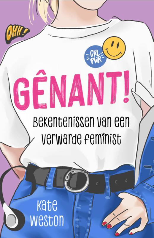 Gênant / Bekentenissen van een verwarde feminist / 1