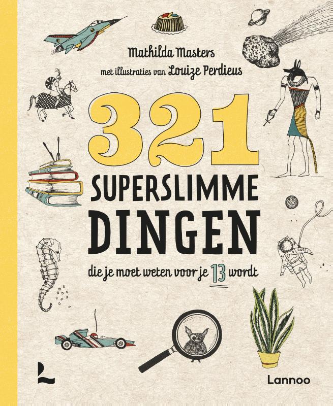 321 superslimme dingen die je moet weten voor je 13 wordt