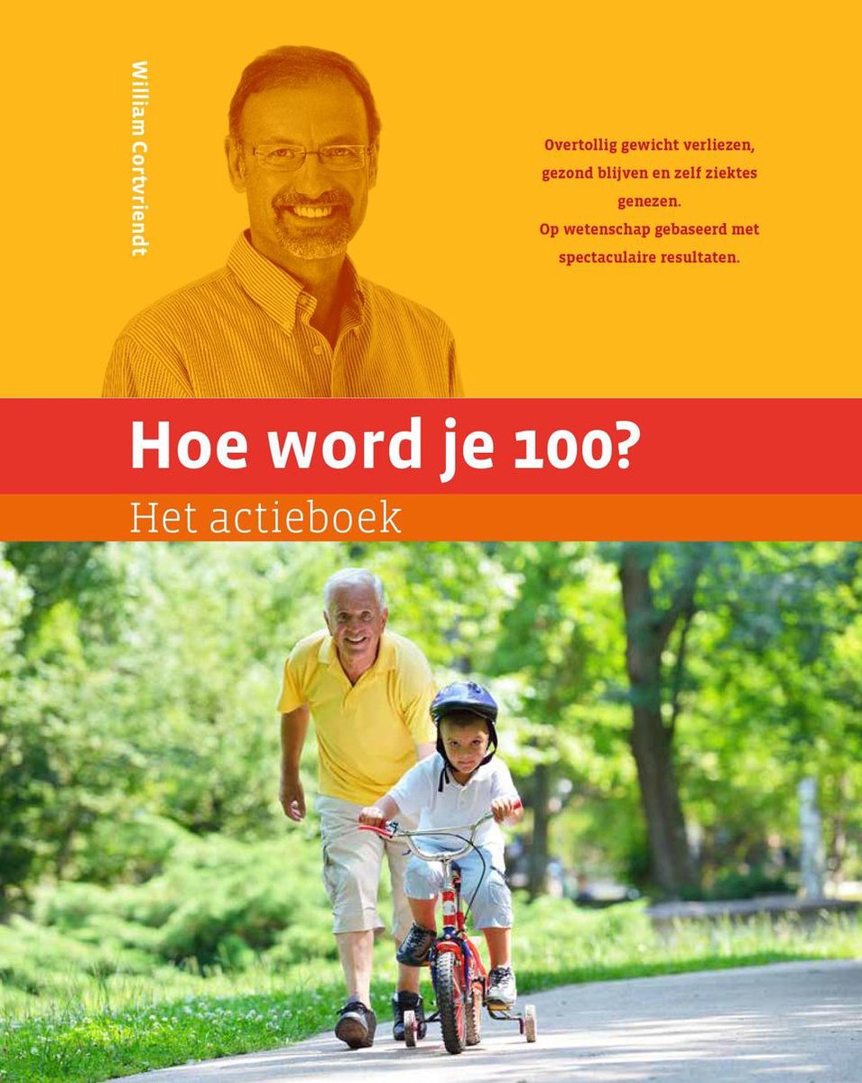 Het actieboek / Hoe word je 100?