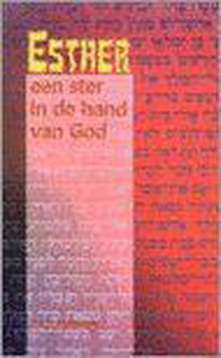 Esther een ster in gods hand