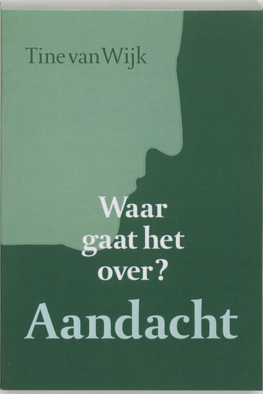 Waar gaat het over ? aandacht