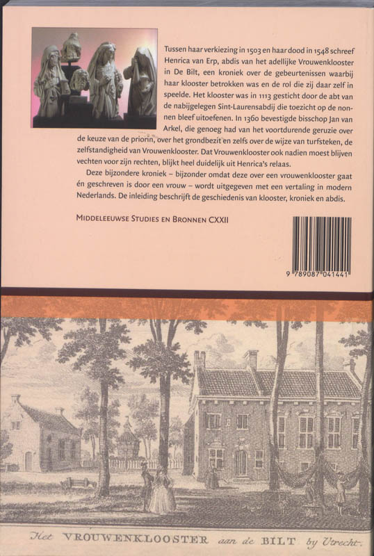Middeleeuwse studies en bronnen 122 -   De Kroniekje van Henrica van Erp, abdis van Vrouwenklooster achterkant