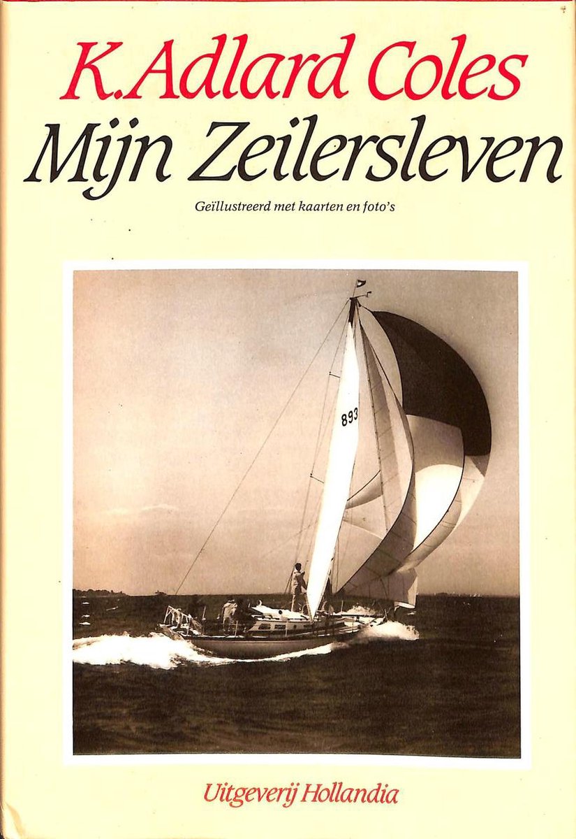 Mijn zeilersleven / Hollandia watersportboek