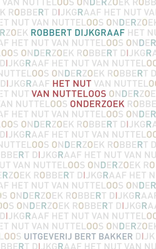 Het nut van nutteloos onderzoek