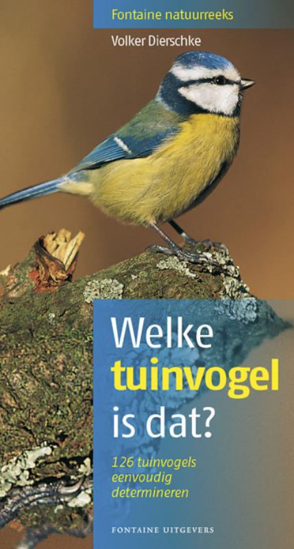 Welke tuinvogel is dat? / Fontaine natuurreeks / 4
