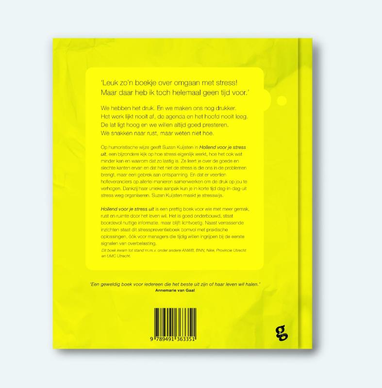 Hollend voor je stress uit achterkant