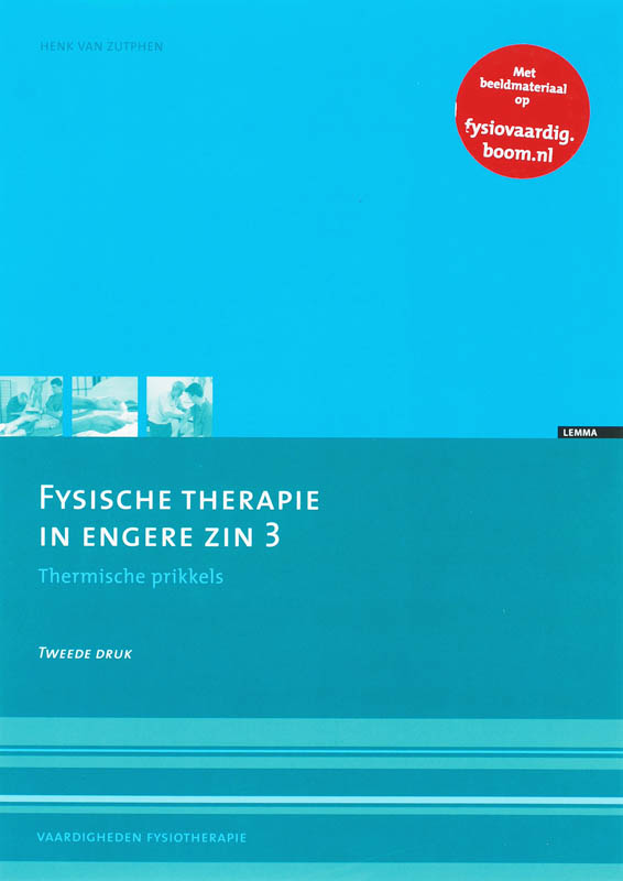 Fysische therapie in engere zin / 3 / Skillslabserie voor fysiotherapeutische vaardigheden