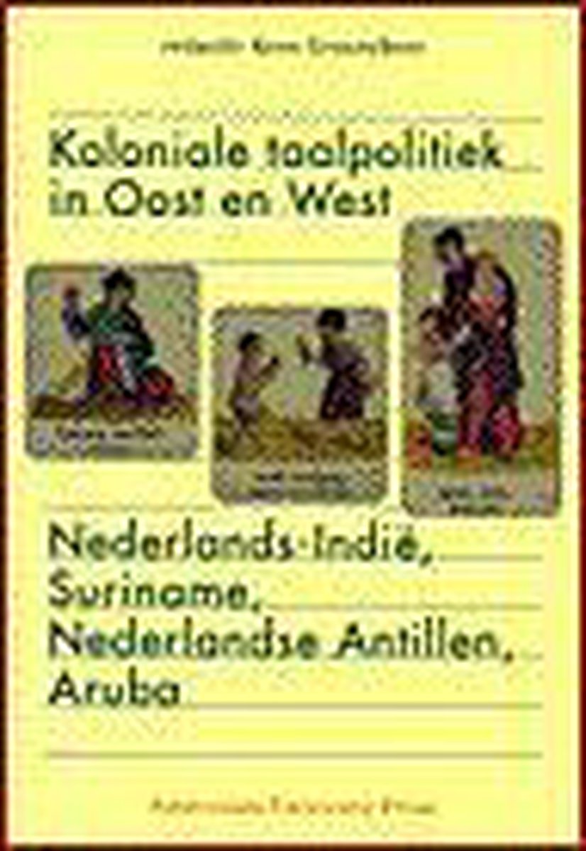 Koloniale taalpolitiek in Oost en West