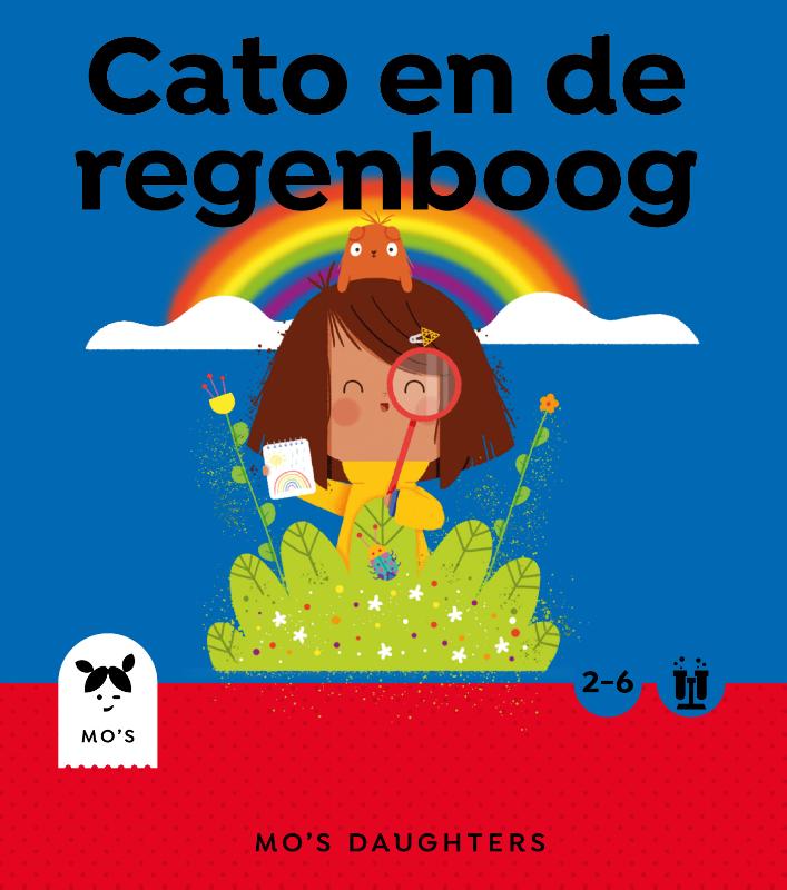Cato en de regenboog / Mo's Daughters Scientist