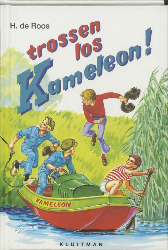 Trossen los, Kameleon / Kameleon