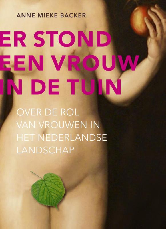 Er stond een vrouw in de tuin