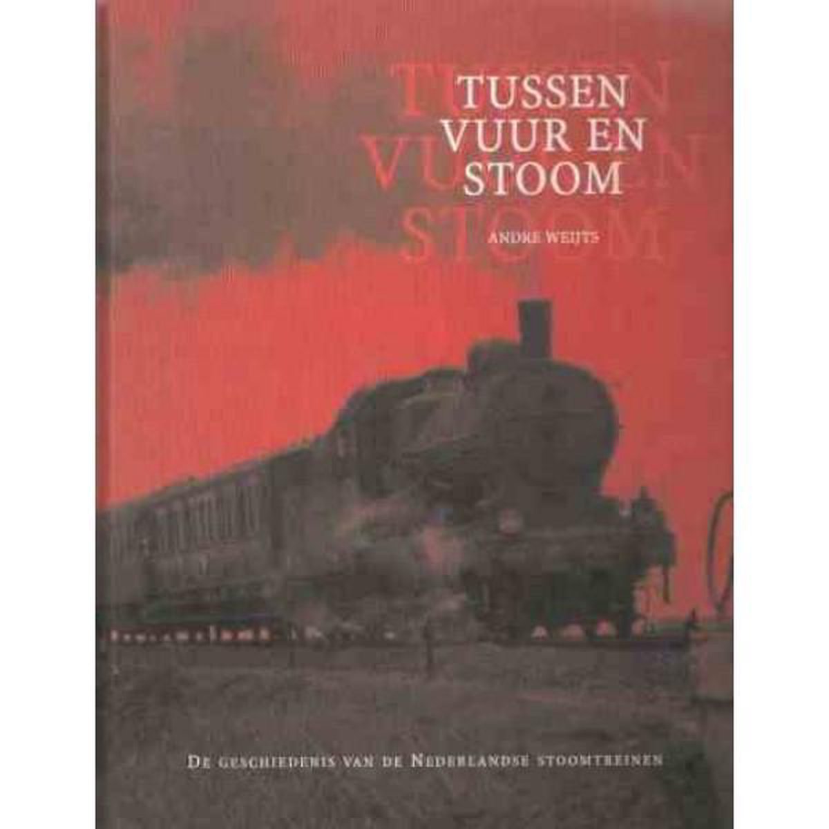 Tussen vuur en stoom