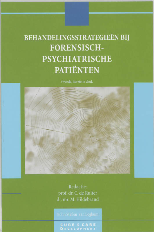 Behandelingsstrategieen bij forensisch-psychiatrische patienten / CCD-Reeks