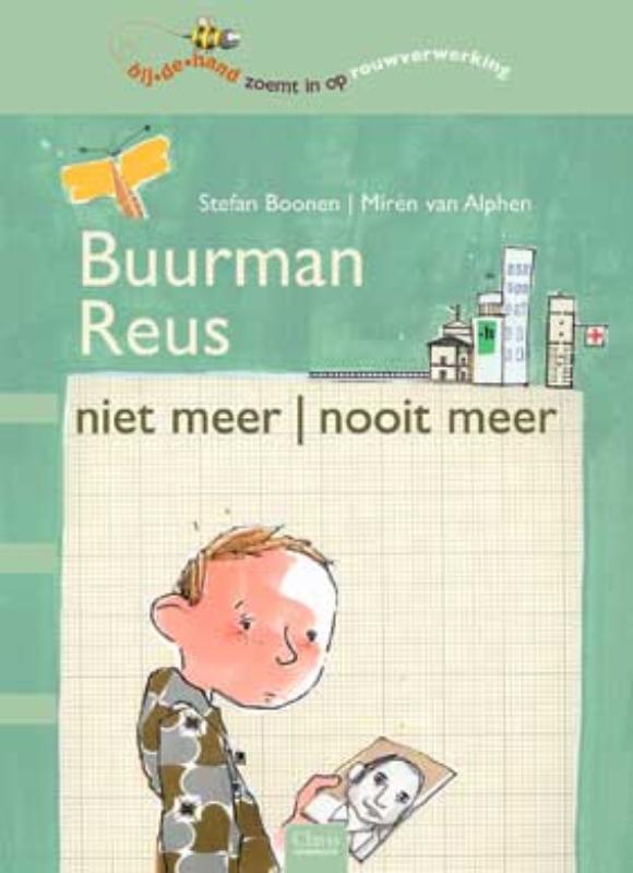 Buurman Reus niet meer/nooit meer / Bij de hand