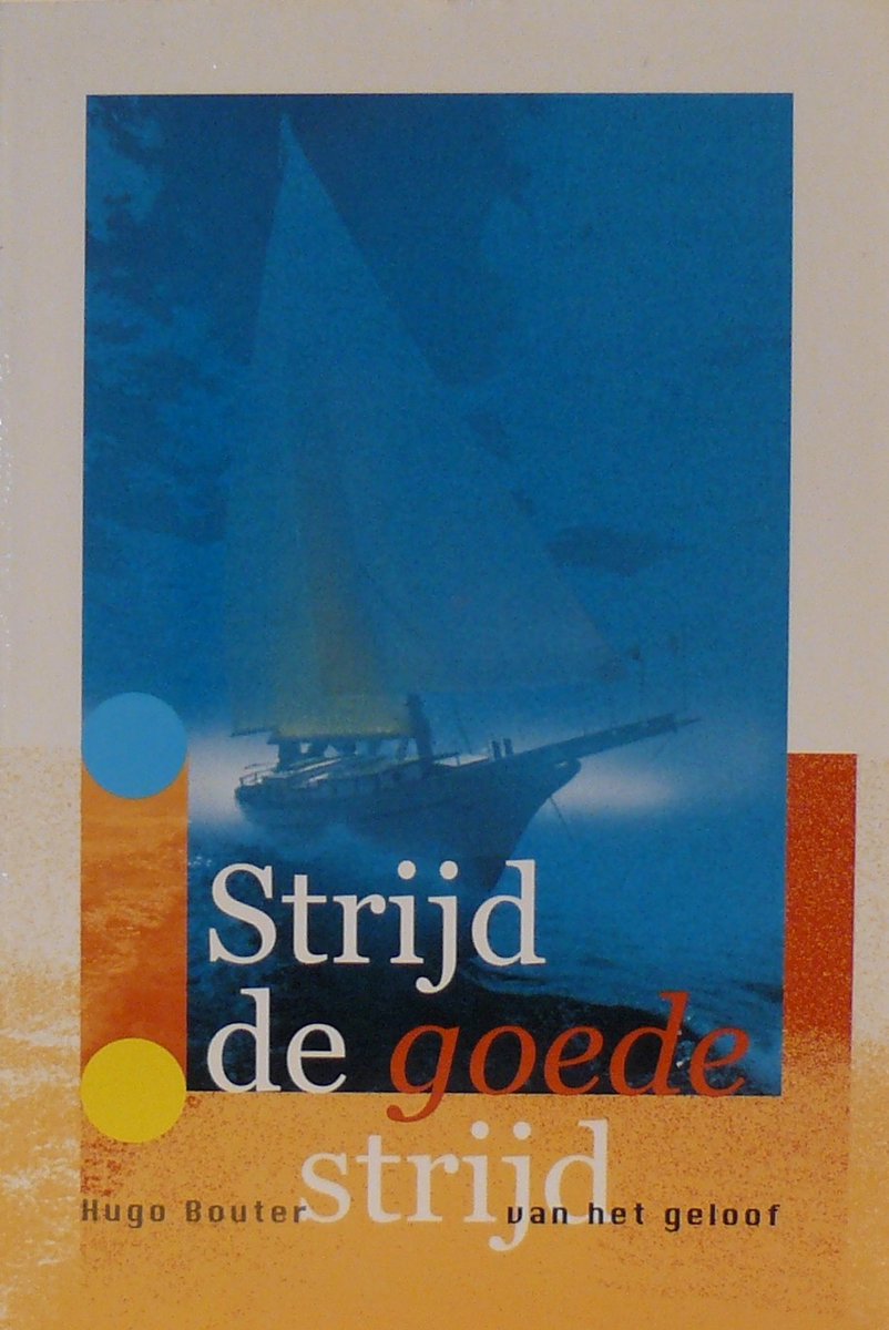 Strijd de goede strijd