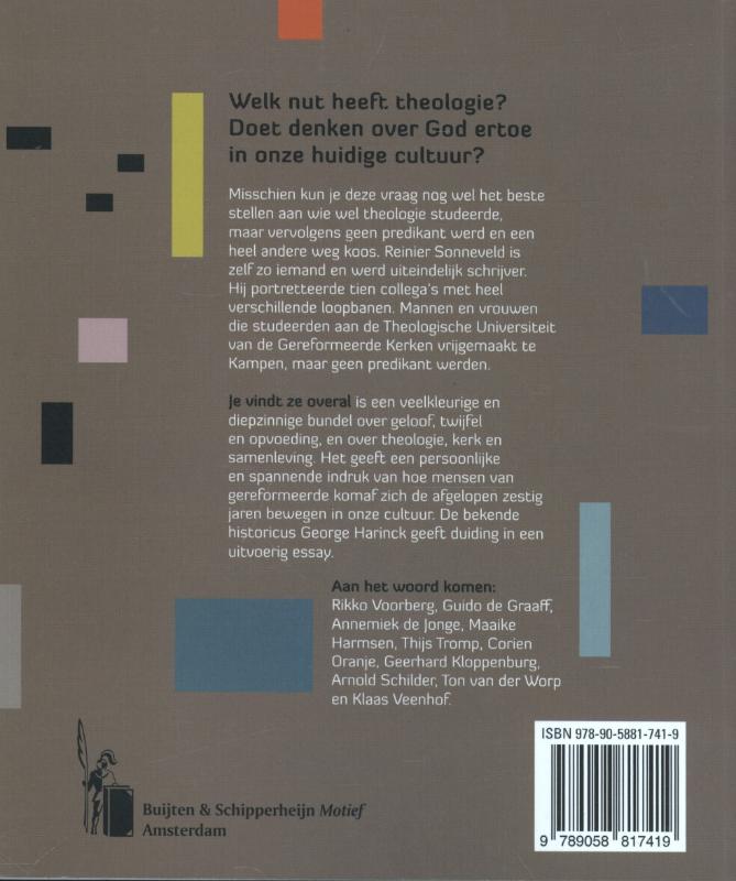 Je vindt ze overal achterkant