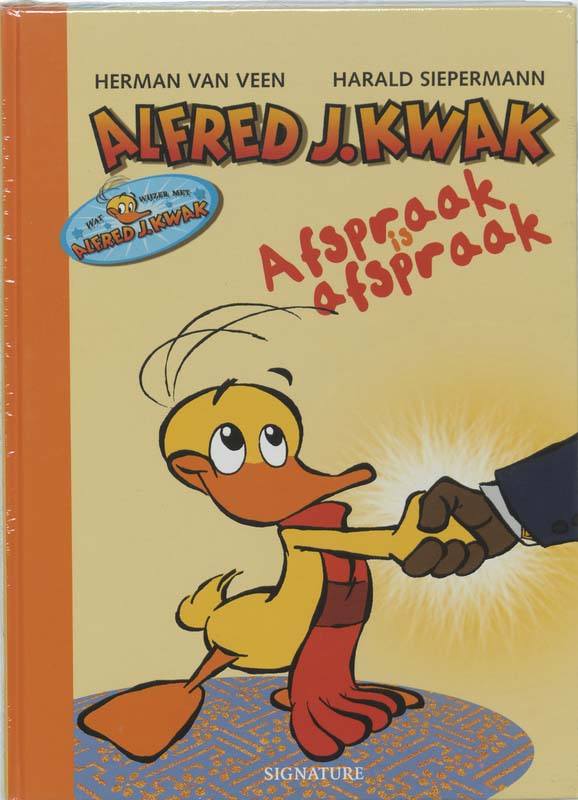 Afspraak is afspraak / Alfred J. Kwak