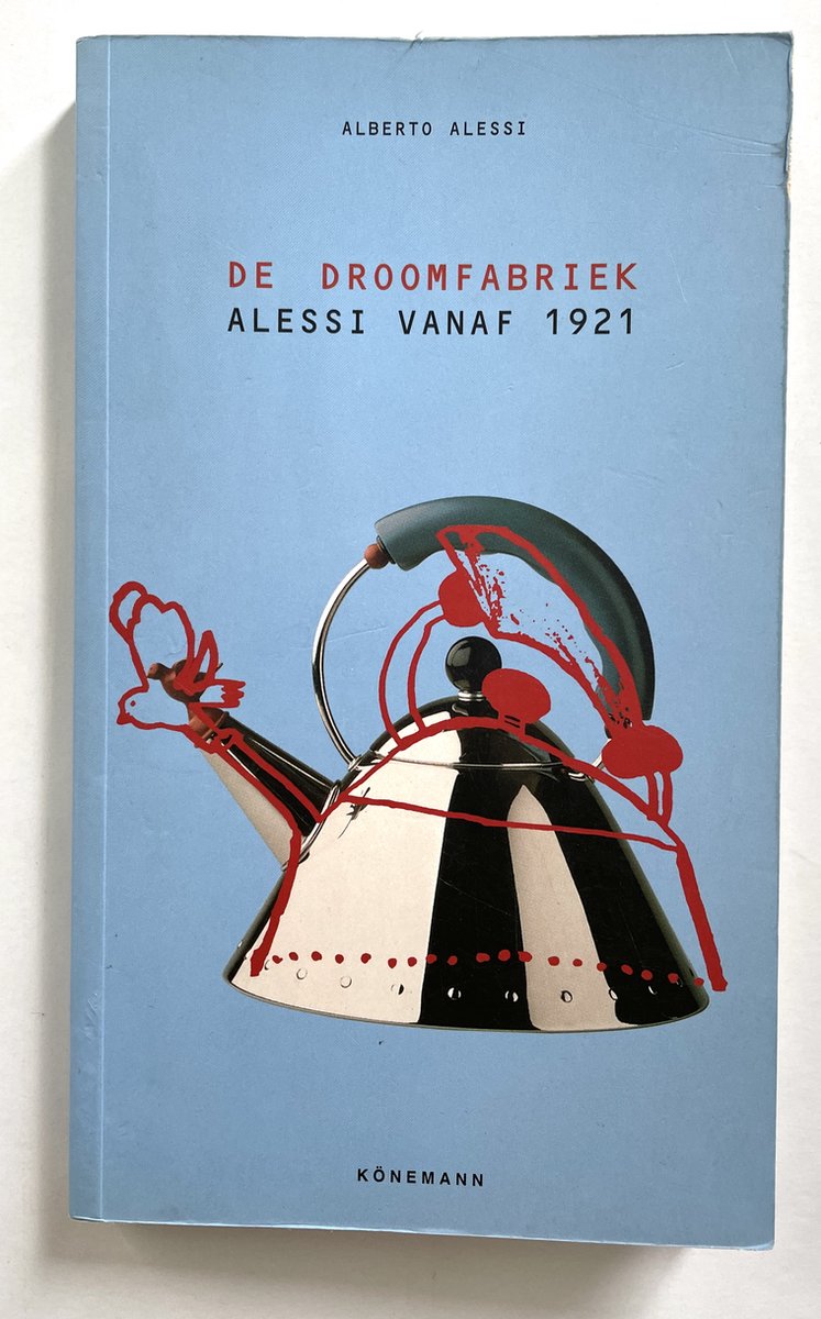 De droomfabriek - Alessi vanaf 1921
