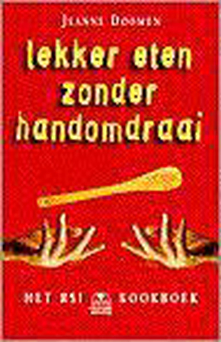 Lekker Eten Zonder Handomdraai