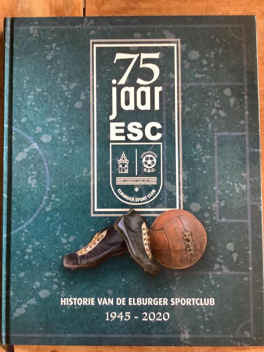 75 jaar ESC historie van de Elburger sportclub