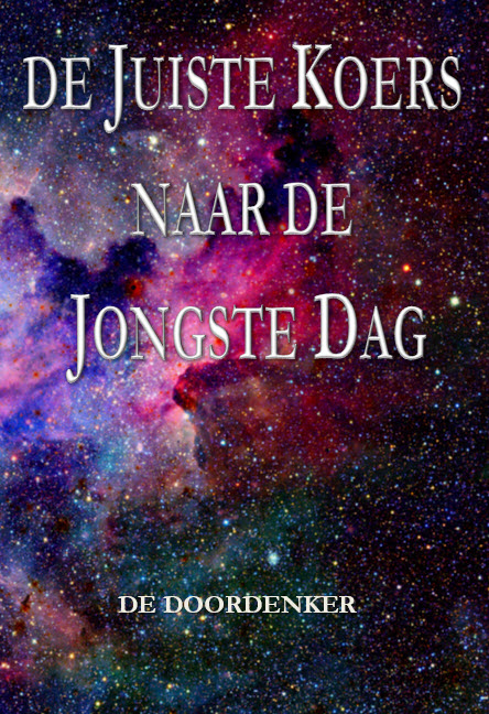 De juiste koers naar de jongste dag