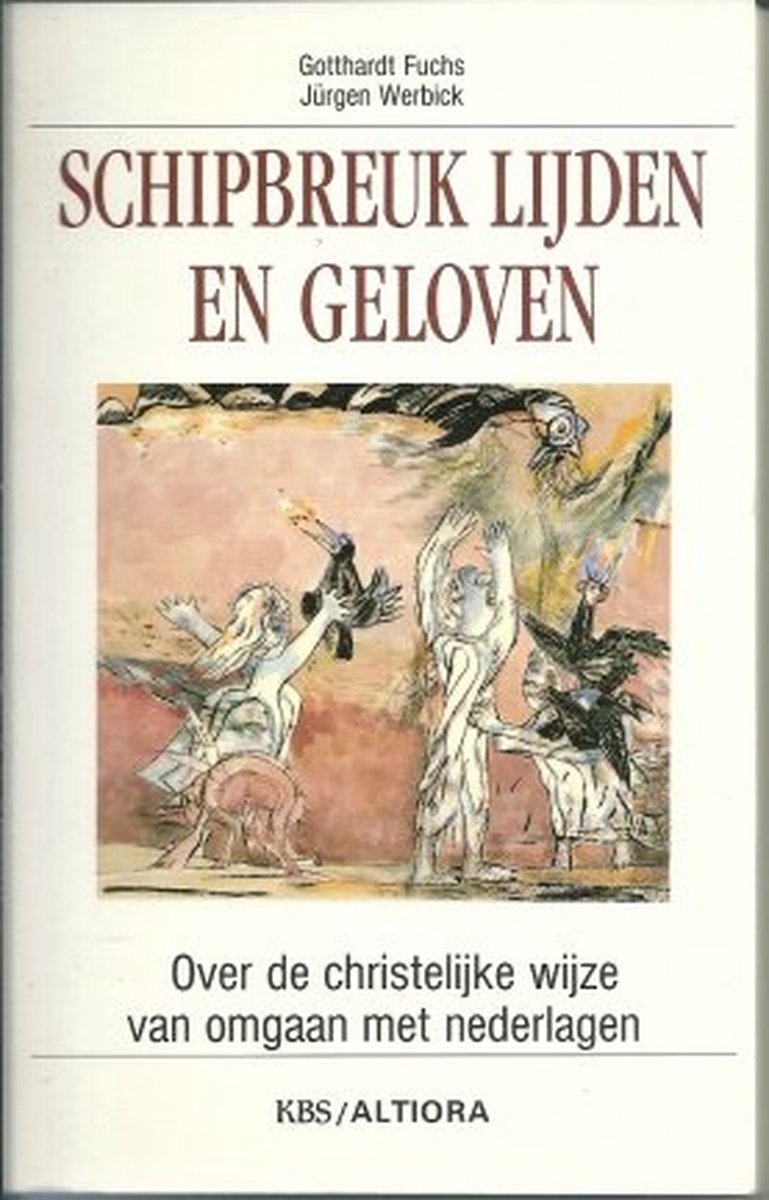 Schipbreuk lijden en geloven