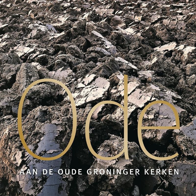 Ode aan de oude Groninger kerken