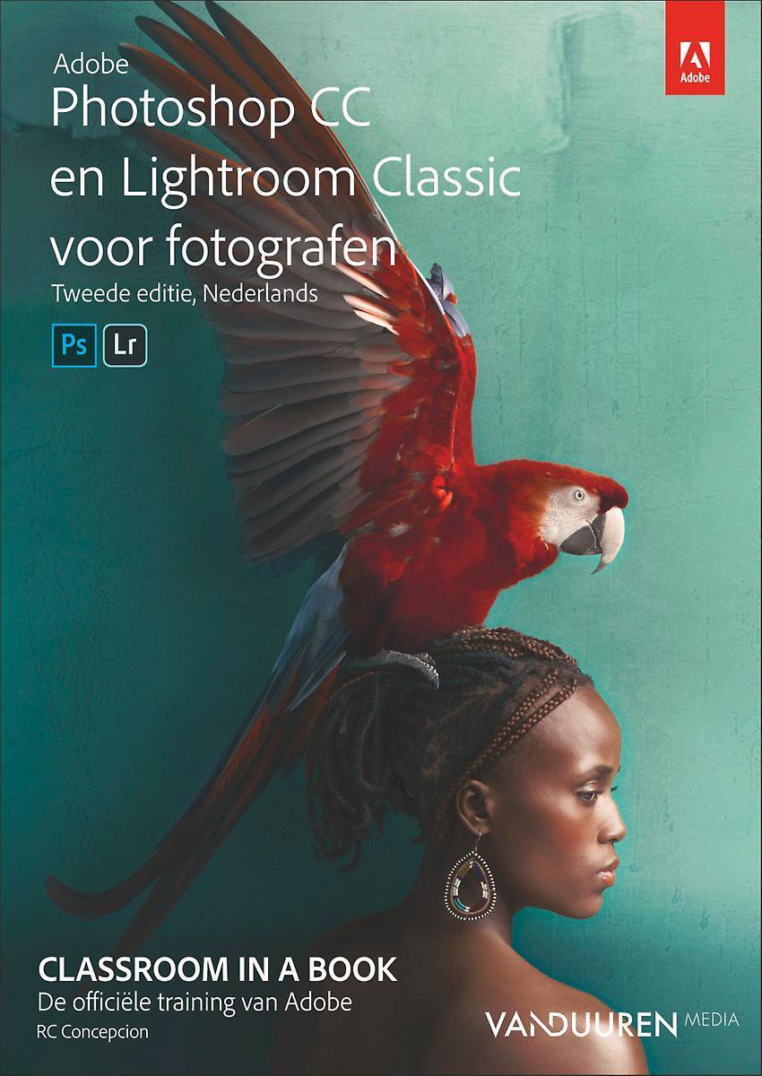 Adobe Photoshop CC en Lightroom Classic CC voor fotografen / Classroom in a Book